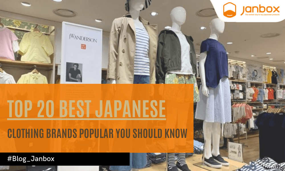 Top 20 Best Japanese Clothing Brands Popular You Should Know