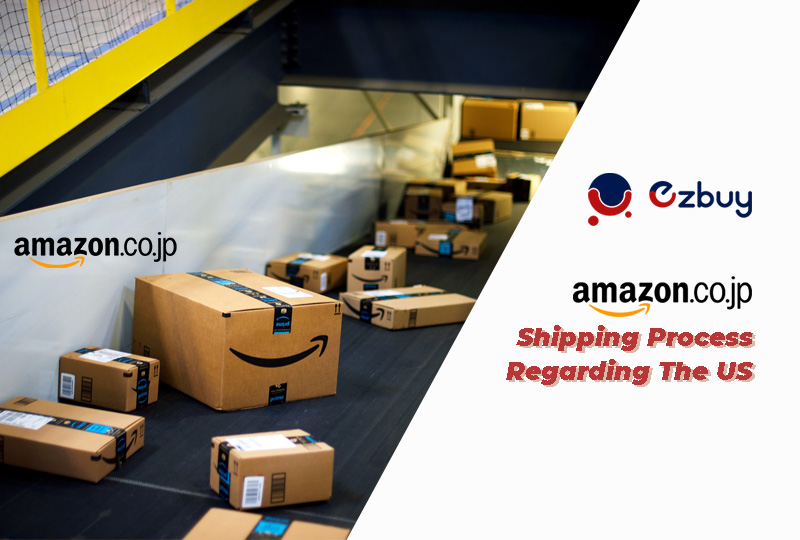 The Amazon Japan Shipping Process Regarding the US