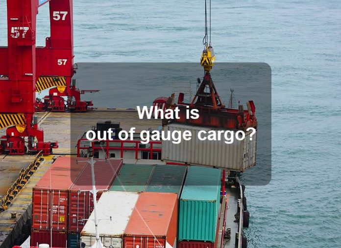 Out of gauge cargo-Notes you should keep in mind